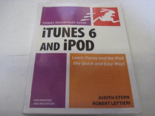 Stock image for iTunes 6 and iPod for Windows & MacinStern, Judith; Lettieri, Robert for sale by Iridium_Books