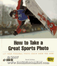 9780321321121: How to Take a Great Sports Photo