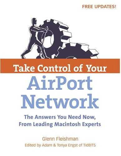 Beispielbild fr Take Control of Your Airport Network zum Verkauf von ThriftBooks-Atlanta