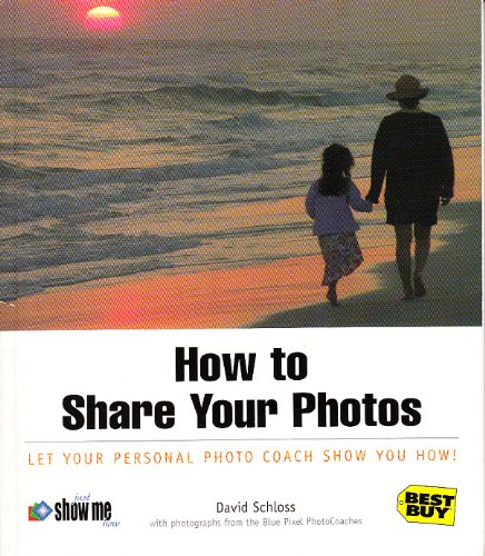 Beispielbild fr How to Share Your Photos zum Verkauf von Wonder Book