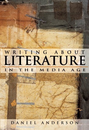 9780321324962: Writing About Literature in the Media Age (with MyLiteratureLab)