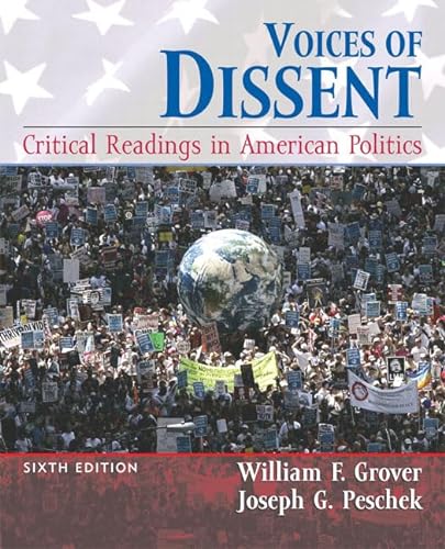 Stock image for VOICES OF DISSENT: Critical Readings in American Politics for sale by Virginia Martin, aka bookwitch