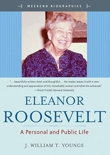 Imagen de archivo de Eleanor Roosevelt: A Personal and Public Life a la venta por ThriftBooks-Atlanta