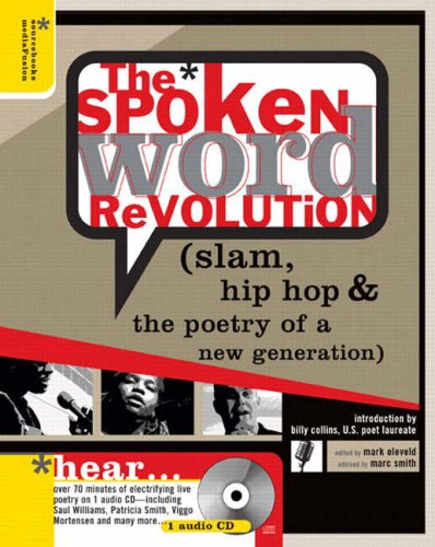 Imagen de archivo de Spoken Word Revolution: Slam, Hip Hop & the Poetry of a New Generation a la venta por cornacres