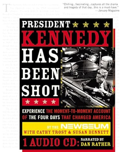9780321329011: President Kennedy Has Been Shot