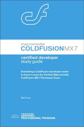 9780321330116: Macromedia Coldfusion Mx 7 Certified Developer