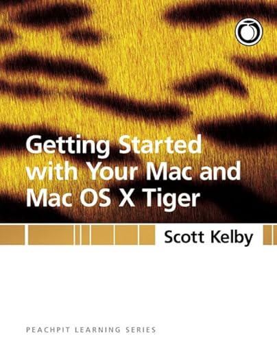 Imagen de archivo de Getting Started with Your Mac and Mac OS X Tiger: Peachpit Learning Series a la venta por WorldofBooks