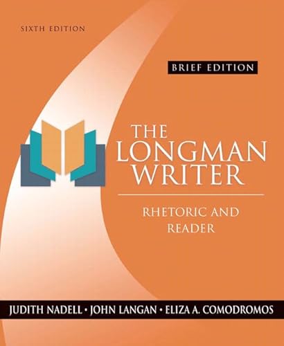 Stock image for The Longman Writer: Rhetoric and Reader, Brief Edition (6th Edition) for sale by Wonder Book