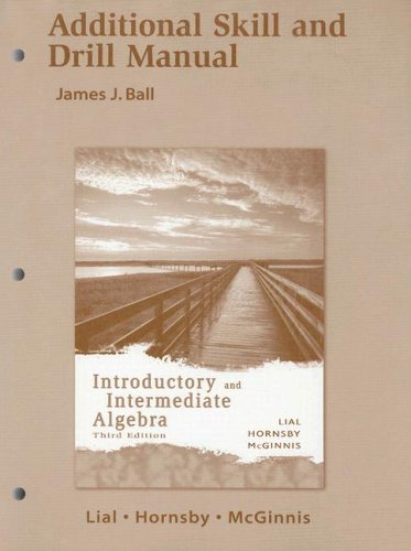Beispielbild fr Additional Skill and Drill Manual : Introductory and Intermediate Algebra zum Verkauf von Better World Books