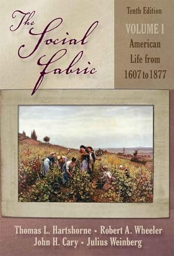 Stock image for The Social Fabric: American Life from 1607 to 1877 for sale by ThriftBooks-Reno