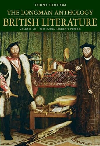 Beispielbild fr The Longman Anthology of British Literature, Volume 1B: The Early Modern Period (Longman Anthology of British Literature) zum Verkauf von Wonder Book