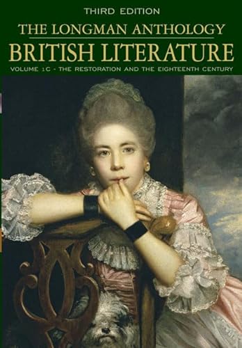 Beispielbild fr Longman Anthology of British Literature, Volume 1C: The Restoration and the Eighteenth Century, The (3rd Edition) zum Verkauf von SecondSale