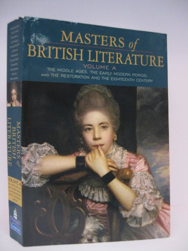 Beispielbild fr Masters of British Literature, Volume A: The Middle Ages, the Early Modern Period, the Restoration and the 18th Century zum Verkauf von ThriftBooks-Atlanta