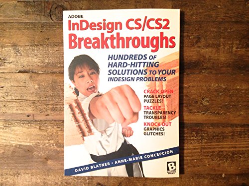 Adobe Indesign CS/CS2 Breakthroughs (9780321334138) by Blatner, David; Concepcion, Anne-Marie