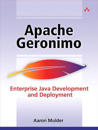 9780321334831: Apache Geronimo: Enterprise Java Development and Deployment