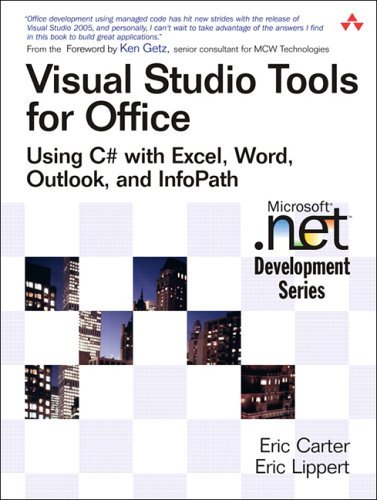 Beispielbild fr Visual Studio Tools for Office : Using C# with Excel, Word, Outlook, and InfoPath zum Verkauf von Better World Books