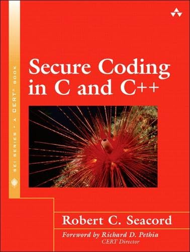 Beispielbild fr Secure Coding in C and C++ zum Verkauf von Better World Books