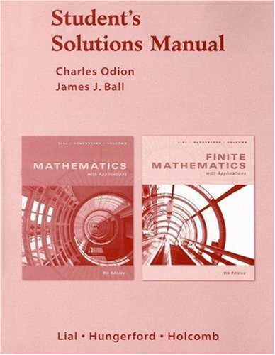 Imagen de archivo de Student's Solutions Manual: Mathematics with Applications and Finite Mathematics with Applications a la venta por Better World Books