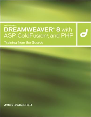 Stock image for Macromedia Dreamweaver 8 with ASP, ColdFusion, and PHP: Training from the Source for sale by Wonder Book
