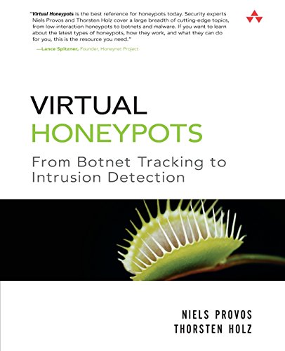 9780321336323: Virtual Honeypots: From Botnet Tracking to Intrusion Detection