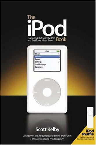 Beispielbild fr The IPod Book : Doing Cool Stuff with the iPod and the iTunes Music Store zum Verkauf von Better World Books