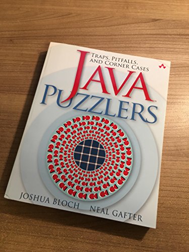 9780321336781: Java Puzzlers: Traps, Pitfalls, and Corner Cases