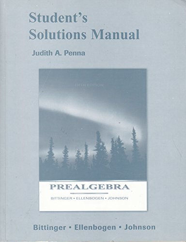 Student Solutions Manual for Prealgebra (9780321337078) by Penna, Judith A.