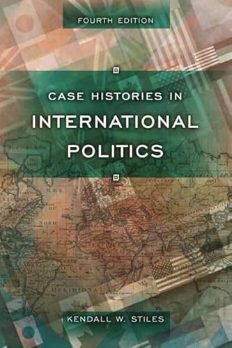 9780321337962: Case Histories in International Politics