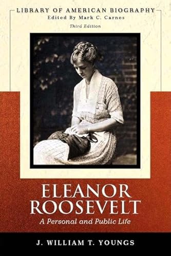 Beispielbild fr Eleanor Roosevelt: A Personal and Public Life [Paperback] Youngs, J. William zum Verkauf von AFFORDABLE PRODUCTS