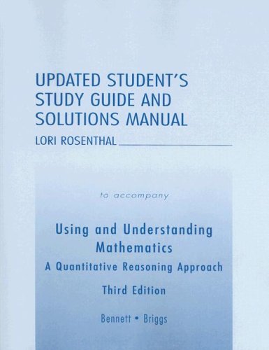 Stock image for Updated Student's Study Guide and Solutions Manual to accompany Using and Understanding Mathematics A Quantitative Reasoning Approach for sale by SecondSale