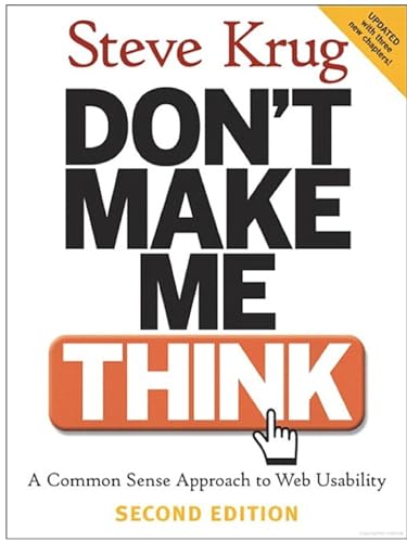 Stock image for Don't Make Me Think: A Common Sense Approach to Web Usability, 2nd Edition for sale by SecondSale