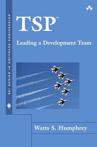 Imagen de archivo de TSP: Leading a Development Team (The SEI Series in Software Engin a la venta por Hawking Books