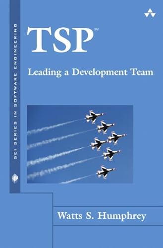 Stock image for TSP: Leading a Development Team (The SEI Series in Software Engin for sale by Hawking Books