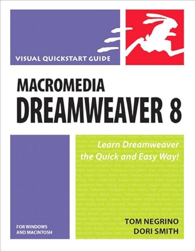 Macromedia Dreamweaver 8 for Windows & Macintosh (9780321350275) by Negrino, Tom; Smith, Dori