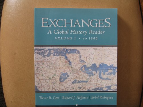 Stock image for Exchanges: A Global History Reader, Volume 1 for sale by Goodwill of Colorado