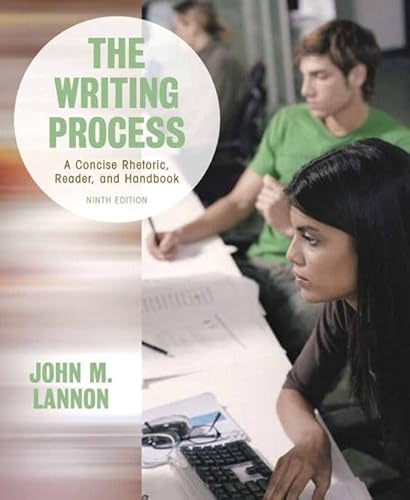 Stock image for The Writing Process : A Concise Rhetoric, Reader, and Handbook for sale by Better World Books