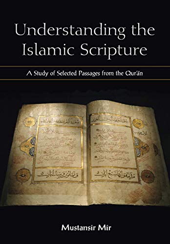 Beispielbild fr Understanding the Islamic Scripture zum Verkauf von Open Books
