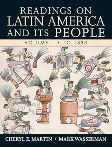 Stock image for Readings on Latin America and Its People, Volume 1: To 1830 for sale by ThriftBooks-Atlanta