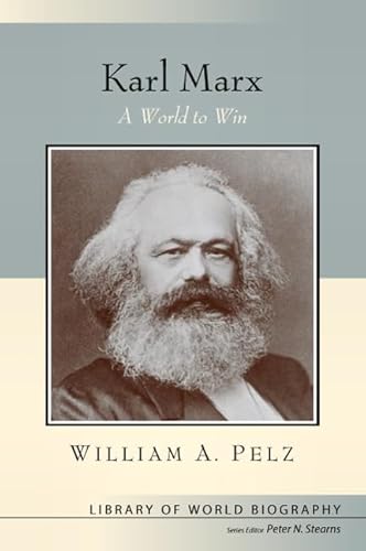 Stock image for Karl Marx: A World to Win (Library of World Biography Series) (Library of World Biographies) for sale by Textbooks_Source