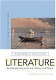 Literature (An Introduction to Fiction, Poetry, And Drama -portable, Parts 1-4) (9780321355928) by X. J. Kennedy; Dana Gioia