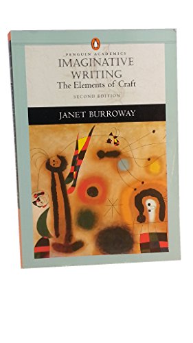 9780321357403: Imaginative Writing: The Elements of Craft (Penguin Academics Series)