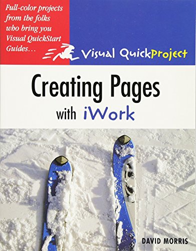 Stock image for Creating Pages With iWork: Visual Quickproject Guide for sale by Wonder Book