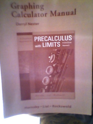 Imagen de archivo de Graphing Calculator Manual for A Graphical Approach to Precalculus with Limits a la venta por The Book Garden