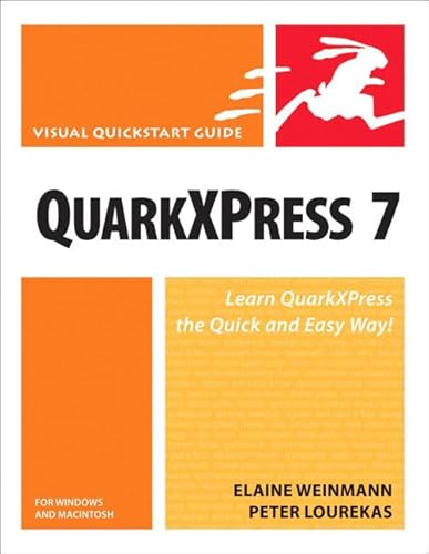 Beispielbild fr QuarkXPress 7 for Windows and Macintosh: Visual QuickStart Guide (Visual QuickStart Guides) zum Verkauf von AwesomeBooks