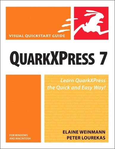 9780321358271: QuarkXPress 7 for Windows And Macintosh: Visual Quickstart Guide