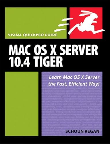 9780321362445: MAC OS X Server 10.4 Tiger Visual Quickpro Guide