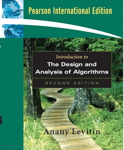 Introduction to the Design and Analysis of Algorithms: International Edition - Levitin, Anany