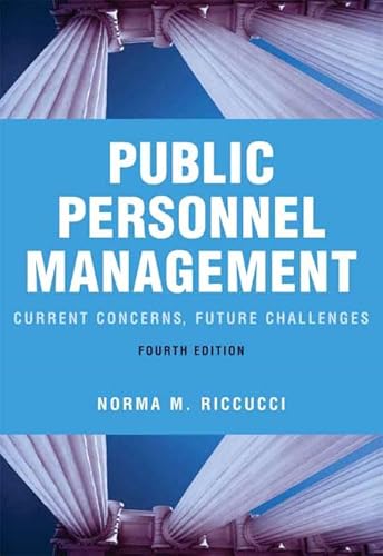 Stock image for Public Personnel Management: Current Concerns, Future Challenges (4th Edition) for sale by Wonder Book