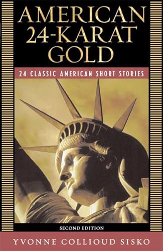 9780321365248: American 24-karat Gold: 24 Classic American Short Stories