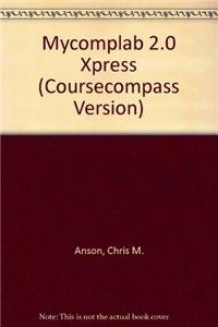 MyCompLab 2.0 Xpress (CourseCompass Version) (4th Edition) (9780321365286) by Anson, Chris M.; Schwegler, Robert A.; Muth, Marcia F.